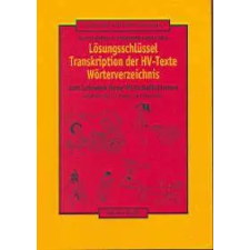  Lösungsschlüssel - Transkription der HV-Texte Wörterverzeichnis nyelvkönyv, szótár