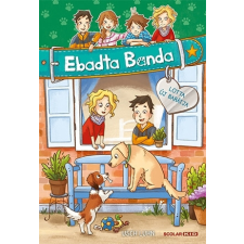  Lotta új barátja - Ebadta Banda 6. gyermek- és ifjúsági könyv