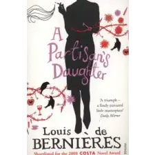 Louis De Berniéres A Partisan\'s Daughter regény