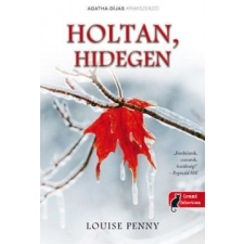 Louise Penny - Holtan, hidegen egyéb könyv