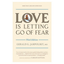  Love Is Letting Go of Fear, Third Edition – GeraldG Jampolsky idegen nyelvű könyv