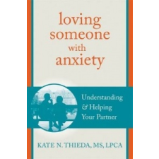  Loving Someone with Anxiety – Kate N Thieda idegen nyelvű könyv