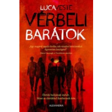 Luca Veste Vérbeli barátok irodalom