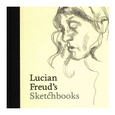  Lucian Freud's Sketchbooks – Sarah Howgate,Martin Gayford idegen nyelvű könyv