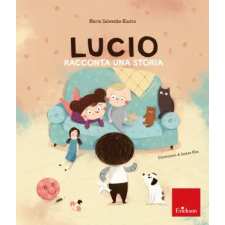  Lucio racconta una storia. Albi illustrati – Marta Galewska-Kustra idegen nyelvű könyv
