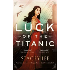  Luck of the Titanic – Stacey Lee idegen nyelvű könyv
