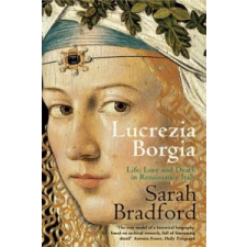  Lucrezia Borgia – Sarah Bradford idegen nyelvű könyv