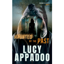 Lucy Appadoo (magánkiadás) Haunted By The Past egyéb e-könyv