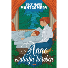 Lucy Maud Montgomery - Anne családja körében egyéb könyv