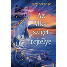 Lucy Strange Az Alka-sziget rejtélye gyermek- és ifjúsági könyv