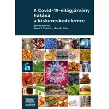 Ludovika A Covid–19-világjárvány hatása a kiskereskedelemre egyéb e-könyv
