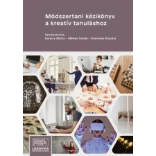 Ludovika Módszertani kézikönyv a kreatív tanuláshoz egyéb e-könyv