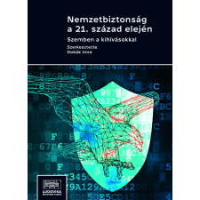 Ludovika Nemzetbiztonság a 21. század elején társadalom- és humántudomány