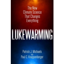  Lukewarming – Patrick J. Michaels,Paul C. Knappenberger idegen nyelvű könyv