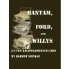 Lulu.com Bantam, Ford and Willys-1/4-Ton Reconnaissance Cars | Robert Notman