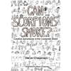 Lulu.com Can Scorpions Smoke? Creative Adventures in the Corporate World | Steve Chapman