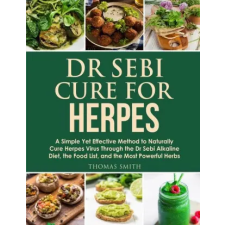 Lulu.com Dr Sebi Cure for Herpes | Smith Thomas Smith egyéb könyv
