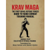 Lulu.com KRAV MAGA - THE FIRST ISRAEL DEFENSE FORCES HAND-TO-HAND COMBAT TRAINING MANUAL | Boaz Aviram,Steven Hartov,Brandon Aviram