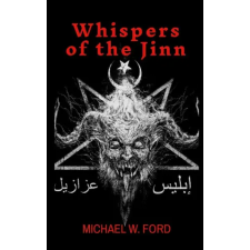 Lulu.com Whispers of the Jinn | Michael W. Ford egyéb könyv