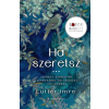 Lutter Imre - Ha szeretsz… Sorok között Lutter Imrével