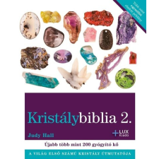 Lux Kiadó Kristálybiblia 2. - Judy Hall ezoterika