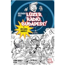 - LÚZER RÁDIÓ, BUDAPEST 2. - A CÁPA-CSAPDA HADMŰVELET gyermek- és ifjúsági könyv