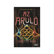  Lynette Noni - Az áruló (Éldekorált) gyermek- és ifjúsági könyv