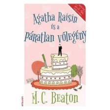 M. C. Beaton BEATON, M.C. - AGATHA RAISIN ÉS A PÁRTLAN VÕLEGÉNY irodalom