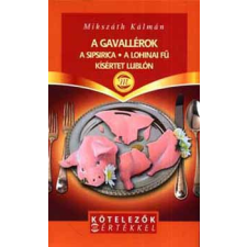 M-érték Kiadó A gavallérok - A Sipsirica - A lohinai fű - Kísértet Lublón antikvárium - használt könyv