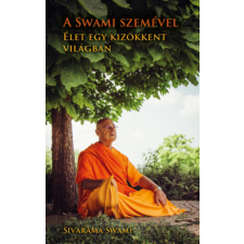 M.K.T.H.K. A Swami szemével, élet egy kizökkent világban életmód, egészség
