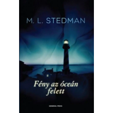 M. L. Stedman M.L. Stedman - Fény az óceán felett regény