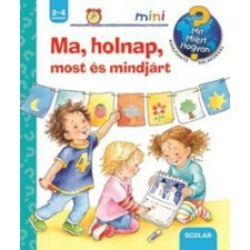  Ma, holnap, most és mindjárt gyermek- és ifjúsági könyv