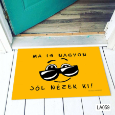 Ma is nagyon jól nézek ki - Vicces Lábtörlő lakástextília