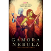 Mackenzie Lee - Gamora és Nebula - Fegyvernővérek