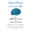 MACMILLAN USA ALGORITHMS TO LIVE BY | Brian Christian,Tom Griffiths