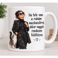  Macskaszőrrel rendesen feltöltve bögre – névnapra cicás nőknek bögrék, csészék