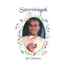 Madal Bal Kiadó Sri Chinmoy: Szívvirágok ezoterika