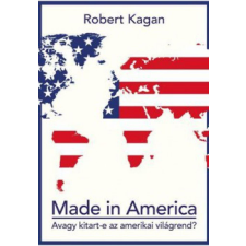 Made in America - Avagy kitart-e az amerikai világrend? társadalom- és humántudomány