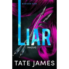 Madison Kate – Liar – Hazug regény