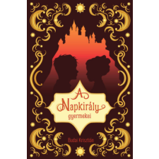 Magánkiadás A Napkirály gyermekei regény