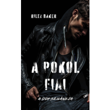 Magánkiadás A pokol fiai - A düh szilánkja - Riley Baker regény