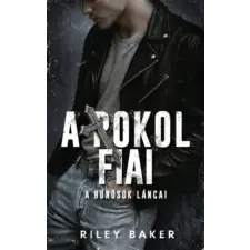 Magánkiadás A pokol fiai | Riley Baker egyéb könyv