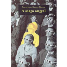 Magánkiadás A sárga angyal antikvárium - használt könyv
