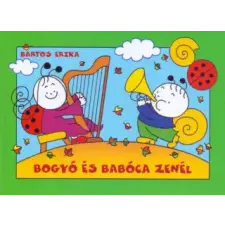 Magánkiadás Bogyó és Babóca zenél | Bartos Erika egyéb könyv