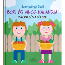 Magánkiadás Bori és Vince kalandjai - Ismerkedés a földdel antikvárium - használt könyv