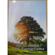 Magánkiadás Égi Üzenetek - Máté Evangéliuma antikvárium - használt könyv