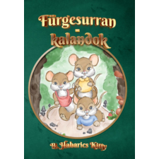Magánkiadás Fürgesurran-kalandok gyermek- és ifjúsági könyv
