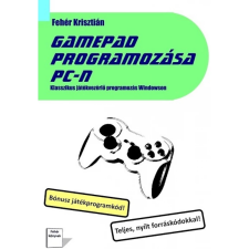 Magánkiadás Gamepad programozása PC-n társadalom- és humántudomány