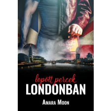 Magánkiadás Lopott percek Londonban regény