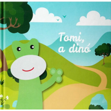 Magánkiadás Tomi, a dínó gyermek- és ifjúsági könyv